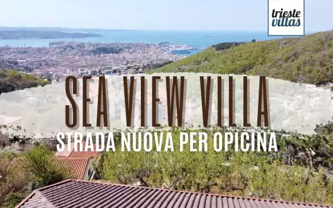 Villa 450mq vista mare, Strada nuova per Opicina